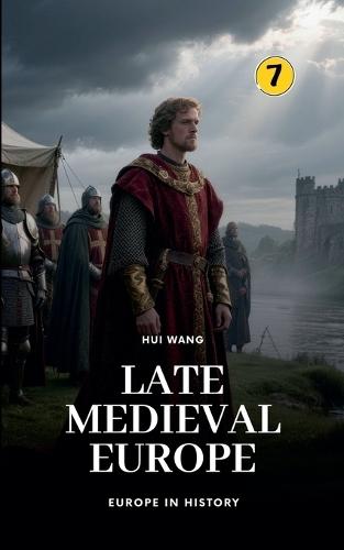 Late Medieval Europe: Europe in History