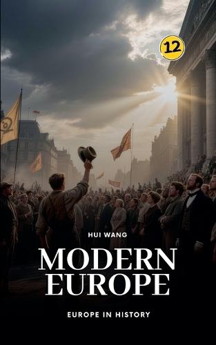 Modern Europe: Europe in History