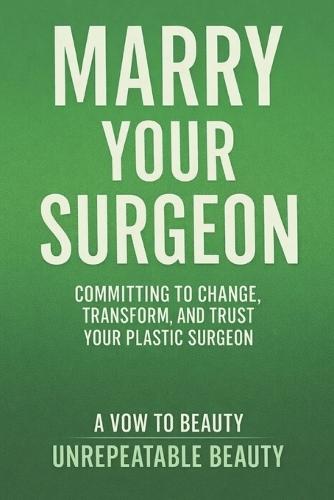 Marry Your Surgoen