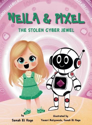 Neila & Pixel - The Stolen Cyber Jewel