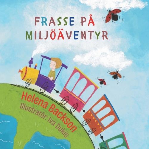 Frasse på miljöäventyr
