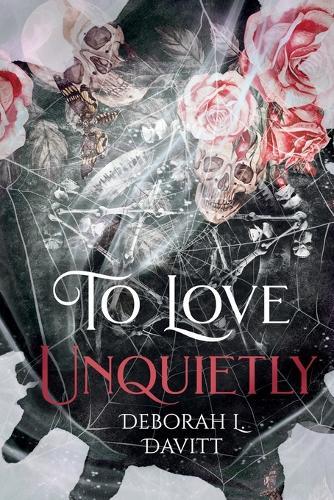To Love Unquietly
