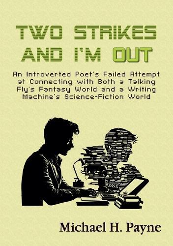 Two Strikes and I'm Out