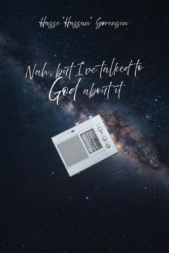 Nah, but I've talked to God about it: The 5th Gospel