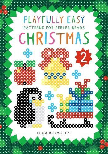 Playfully Easy Patterns for Perler Beads - CHRISTMAS 2