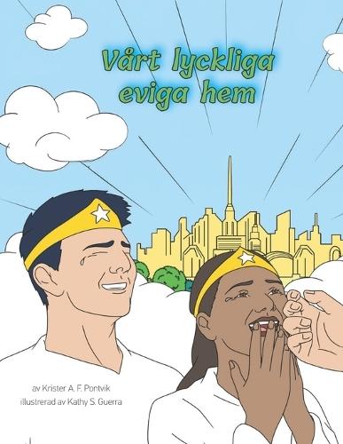 Vårt lyckliga eviga hem: Målarbok