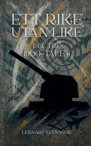 Ett rike utan like, del tre: 1900-talet