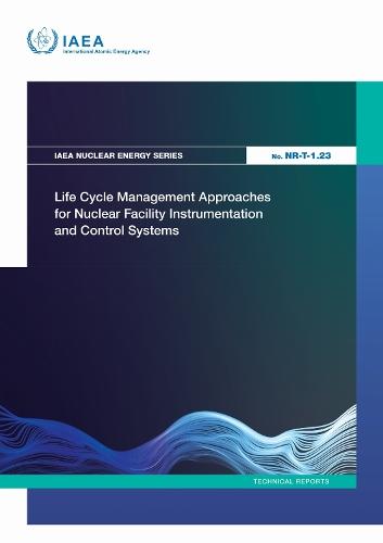 Life Cycle Management Approaches for Nuclear Facility Instrumentation and Control Systems