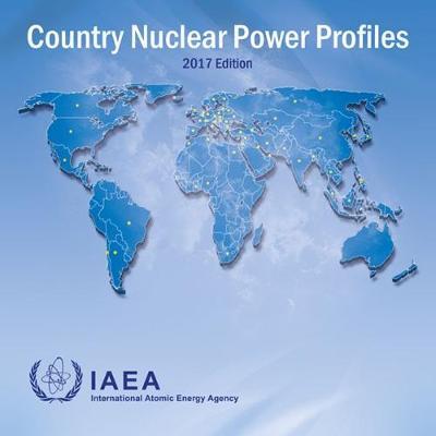 Country Nuclear Power Profiles, 2017 Edition