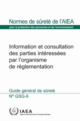 Communication and Consultation with Interested Parties by the Regulatory Body