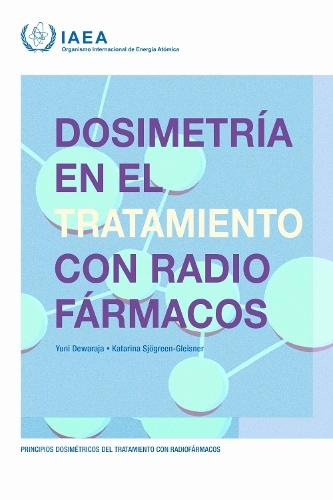 Dosimetría En El Tratamiento Con Radiofármacos