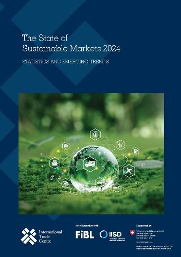 The State of Sustainable Markets 2024: Statistics and Emerging Trends