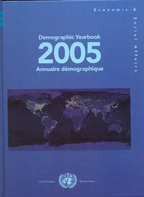 Demographic Yearbook: Volume 57, 2005