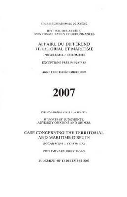Case concerning the territorial and maritime dispute: (Nicaragua V. Colombia), judgment of 13 December 2007