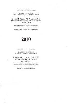 Case concerning certain criminal proceedings in France: (Republic of the Congo v. France) Order of 16 November 2010