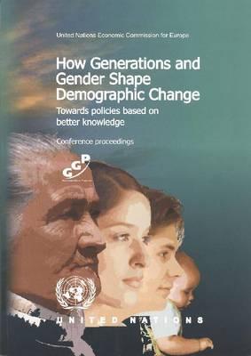 How generations and gender shape demographic change: towards policies based on better knowledge