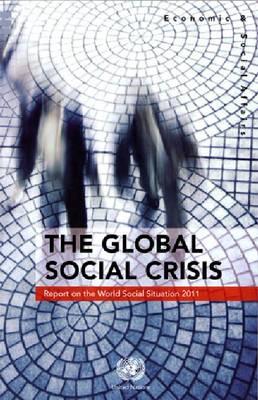 Report on the World Social Situation: The Global Social Crisis, 2011