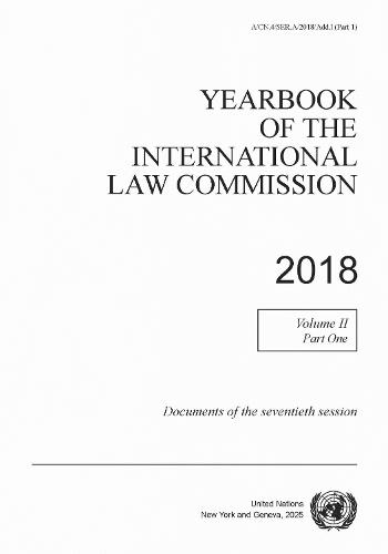 Yearbook of the International Law Commission 2018, Vol. II, Part 1
