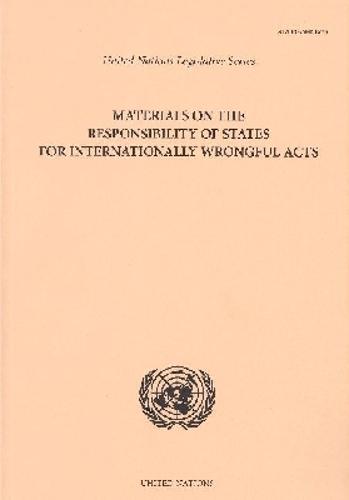 Materials on the Responsibility of States for Internationally Wrongful Acts