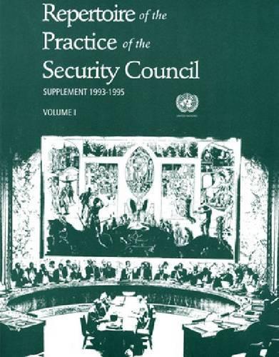 Repertoire of the Practice of the Security Council: Volumes 1 and 2