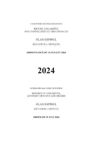Glas Espinel (Ecuador V. Mexico): Order of 19 July 2024