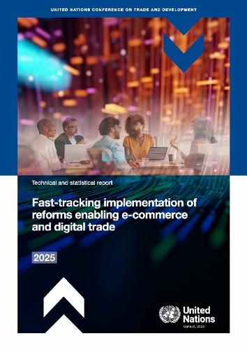 Fast-tracking Implementation of Reforms Enabling E-commerce and Digital Trade