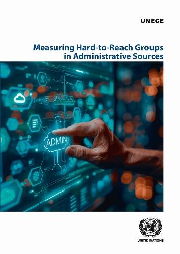 Measuring Hard-to-reach Groups in Administrative Sources