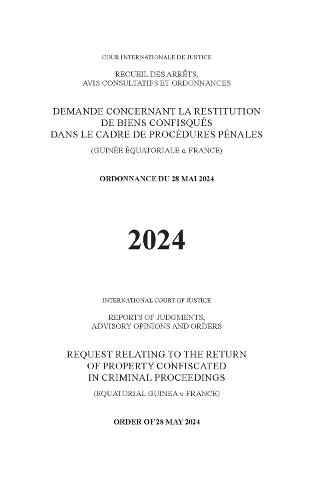 Request Relating to the Return of Property Confiscated in Criminal Proceedings (Equatorial Guinea V. France): Order of 28 May 2024