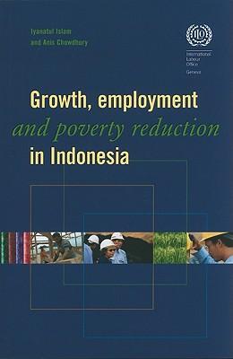 Growth, employment and poverty reduction in Indonesia