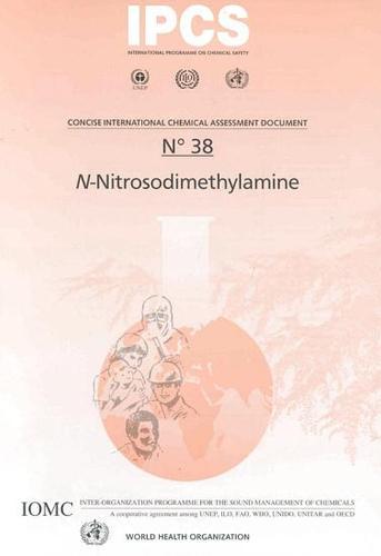 N-Nitrosodimethylamine: Includes Summaries in French and Spanish