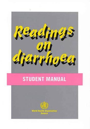 Readings on Diarrhoea: Student Manual