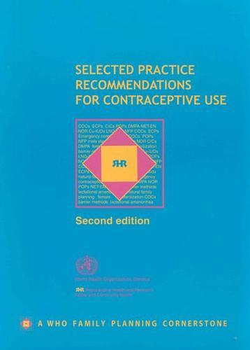 Selected Practice Recommendations for Contraceptive Use