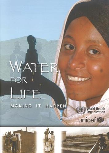 Water for Life, Making it Happen