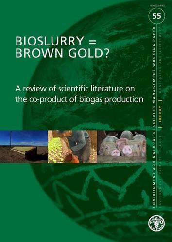 Bioslurry = brown gold?: a review of scientific literature on the co-product of biogas production