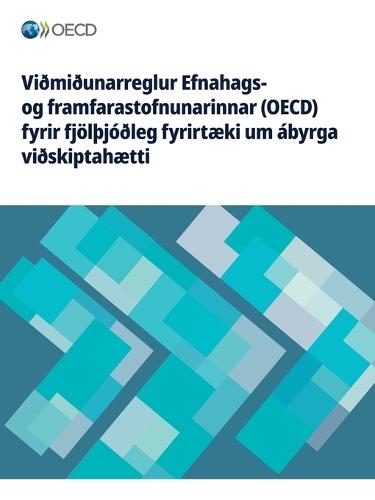 Viðmiðunarreglur Efnahags- og framfarastofnunarinnar (OECD) fyrir fjölÞjóðleg fyrirtæki um ábyrga viðskiptahætti