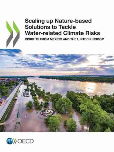 Scaling up Nature-based Solutions to Tackle Water-related Climate Risks