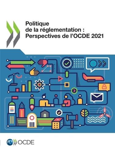 Politique de la Réglementation: Perspectives de l'Ocde 2021