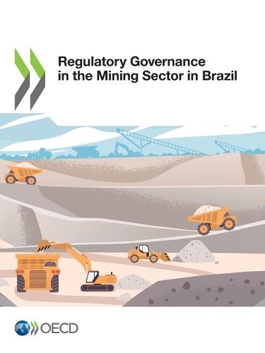 Regulatory Governance in the Mining Sector in Brazil