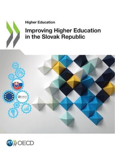 Improving higher education in the Slovak Republic