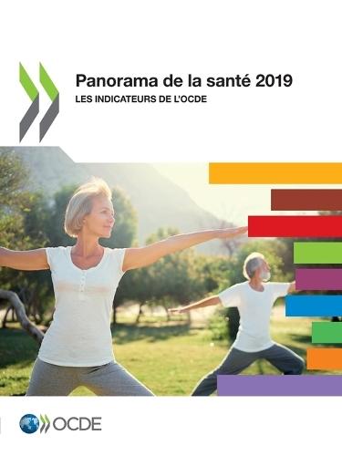 Panorama de la Santé 2019 Les Indicateurs de l'Ocde