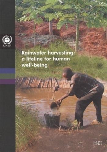 Rainwater Harvesting: A Lifeline for Human Well-being