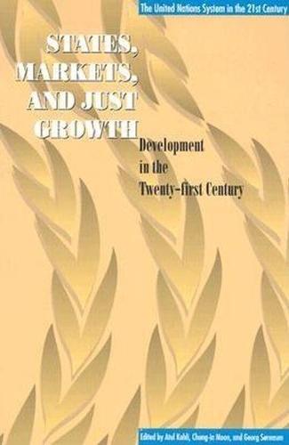 State, Markets, and Just Growth: Development in the Twenty-first Century