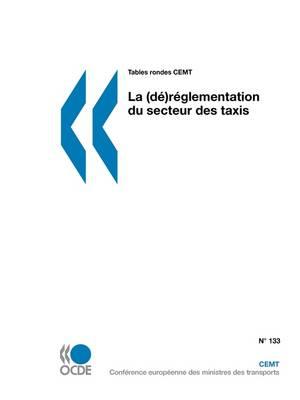 Tables Rondes CEMT La (de)-reglementation du secteur des taxis