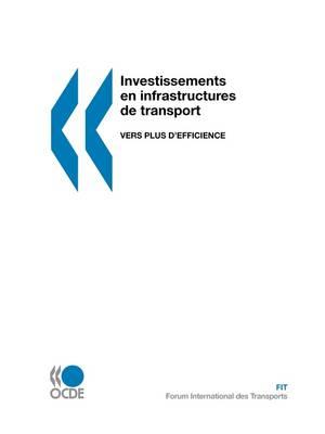 Investissements En Infrastructures De Transport: Vers Plus D'efficience