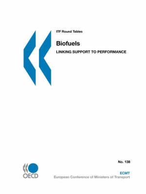 Biofuels: Linking Support to Performance