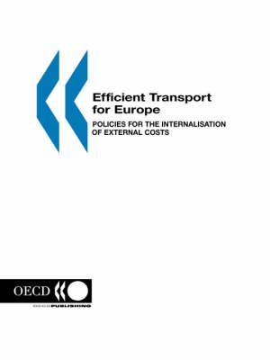 Efficient Transport for Europe: Policies for Internalisation of External Costs