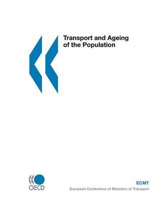 Ecmt round Tables Transport and Ageing of the Population: No. 112