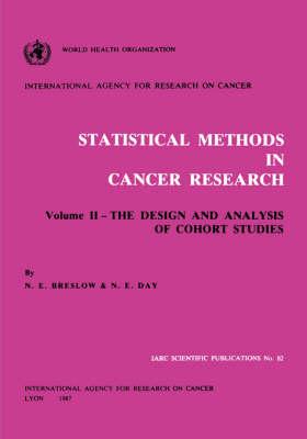 Statistical Methods in Cancer Research: Design and Analysis of Cohort Studies