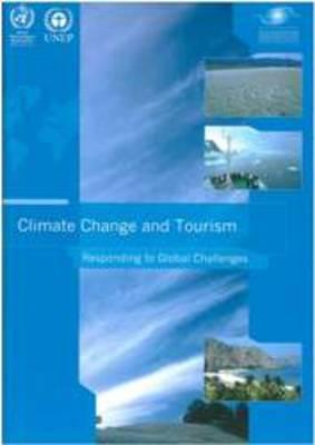 Climate Change and Tourism: Responding to Global Challenges