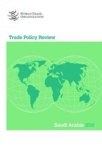 Trade Policy Review - Saudi Arabia